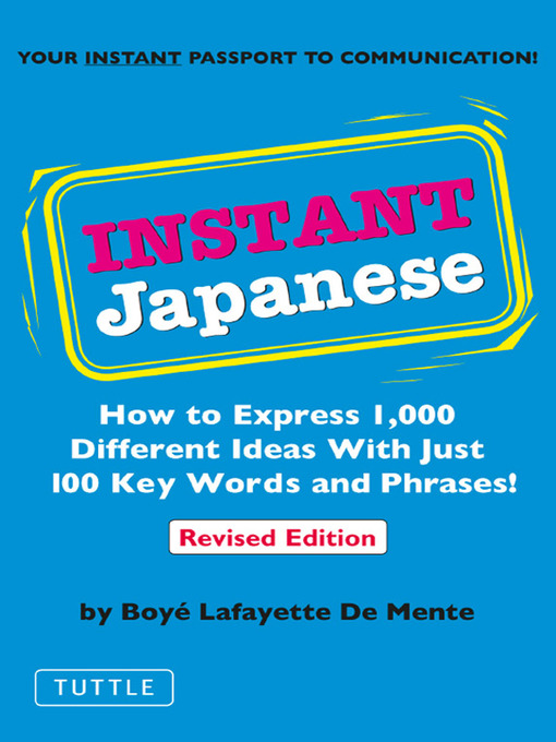 Title details for Instant Japanese by Boye Lafayette De Mente - Available